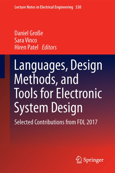 Großformat des Buches: Languages, Design Methods, and Tools for Electronic System Design - Selected Contributions from FDL 2017