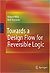 Grossformat des Buches: Towards a Design Flow for Reversible Logic